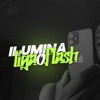 Ilumina, Liga O Flash (feat. DJ JS DA BL) - Single