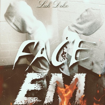 Face Em - Single