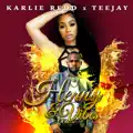 Karlie Redd, Teejay & Stadic & Jonny Blaze