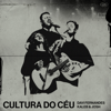 Até Que o Senhor Venha - Cultura do Céu, Davi Fernandes & Kaleb e Josh