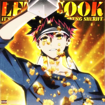 Lets Cook (feat. GODZtheDon & Yung-Sheriff) - Single