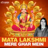 Sadhana Sargam - Mata Lakshmi Mere Ghar Mein