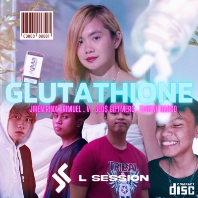 Glutathione (feat. Jiren Rinx, Jeo$ Giftmerc & Eugene Rasco) - Single
