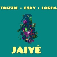 JAIYE (feat. TRIZZIE & LORBA) - Single - Esky
