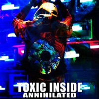 Annihilated - Single - Toxic Inside
