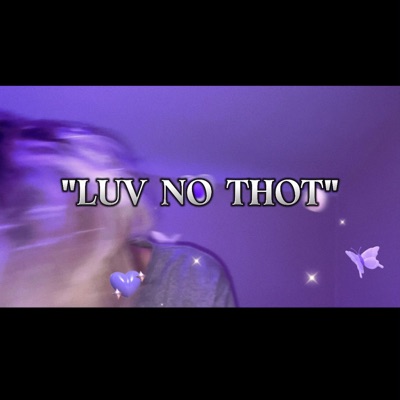 luv no thot - Single