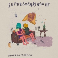 Supersofakingz EP - Paike & Luca Skyline