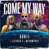 Come My Way - Single