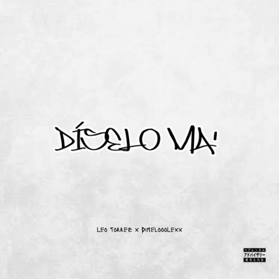 Díselo ma' - Single