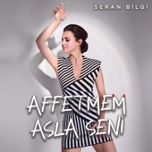 Affetmem Asla Seni artwork