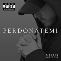 Perdonatemi - Single - Virus