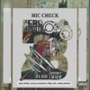 MIC CHECK (feat. Igee Afrika, Perusi Mawada, Big Rech & Baba Kulture) - Single