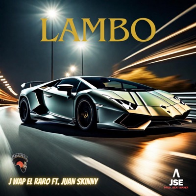 Lambo (feat. Juan Skinny) - Single