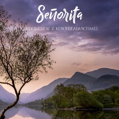 Señorita (2011, Yo Iztapalapa Rec) (feat. Keno DreaDancehall) - Single