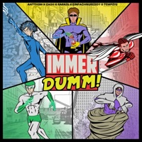 IMMER DUMM (feat. Rara72 & Antth3m) - Single - TEMPZ72, einfachnureddy & Zash