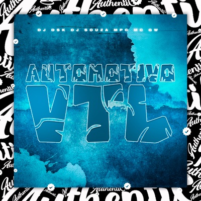 Automotivo Vtl (feat. MC GW & DJ Dsk) - Single