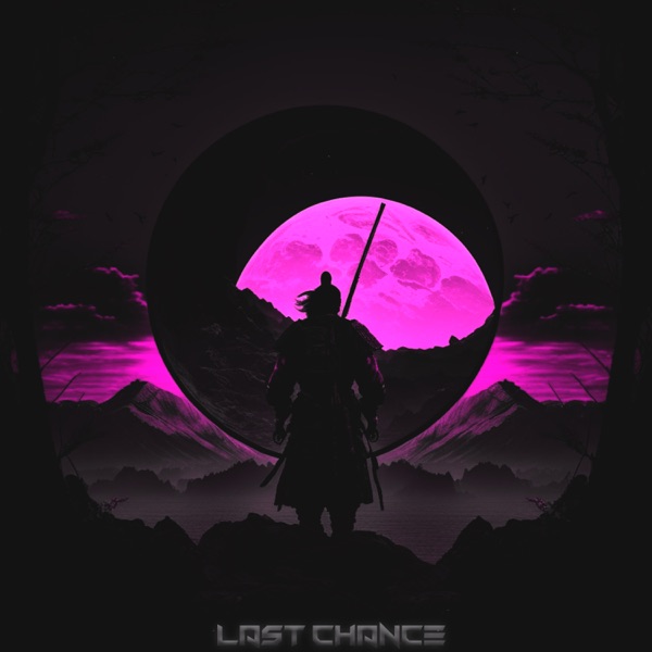 LAST CHANCE - Single
