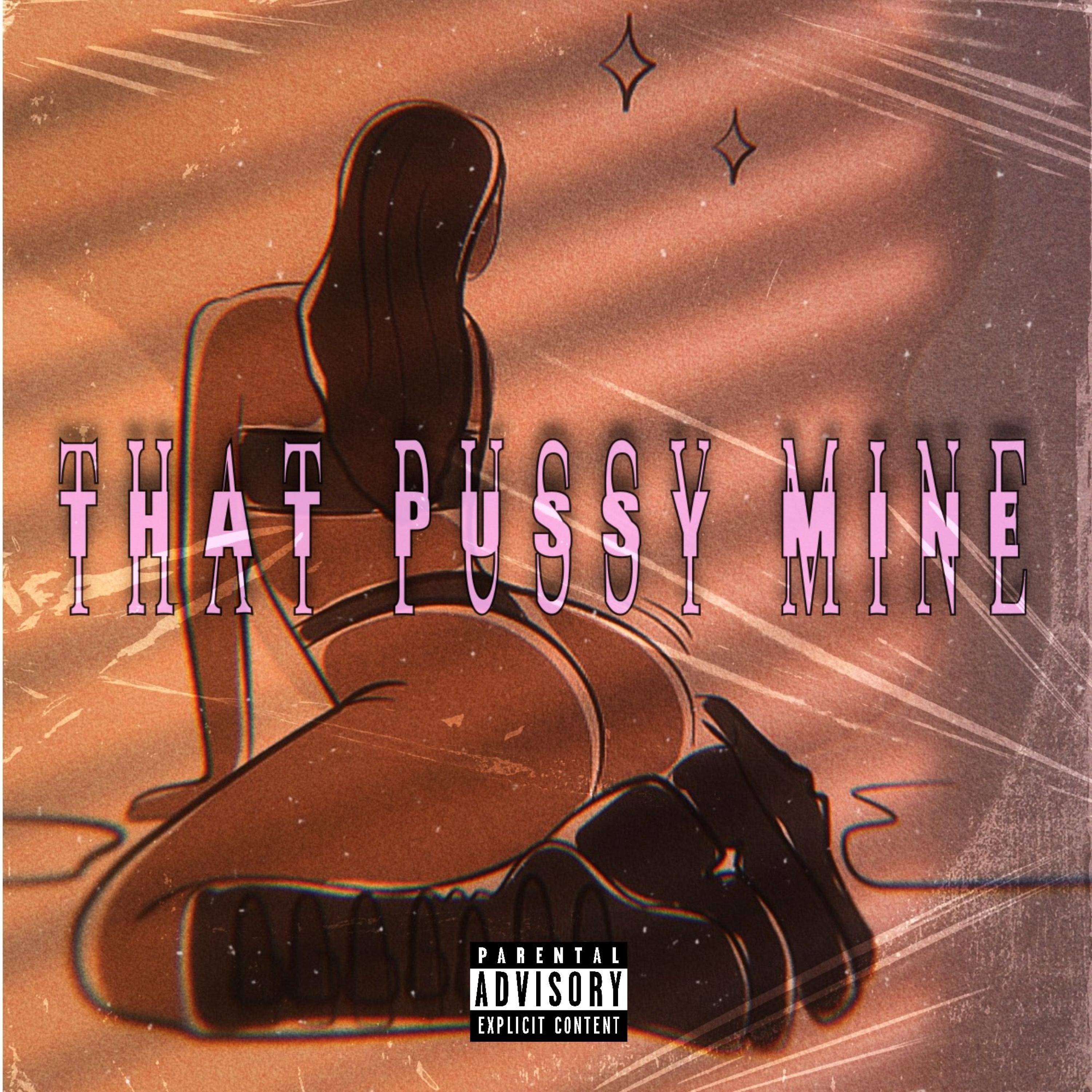 That P***y Mine - Single by Co Sum Serious album cover