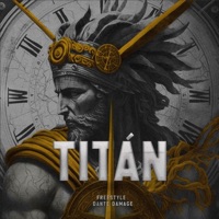 TITAN FREESTYLE - Single - Dante Damage