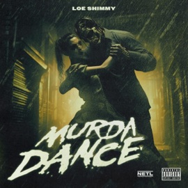 Murda Dance Loe Shimmy