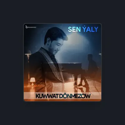 Listen to Kuwwat Dönmezow, watch music videos, read bio, see tour dates & more!