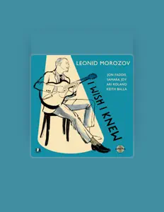 Ascolta Leonid Morozov, guarda video musicali, leggi la biografia, vedi le date del tour & altro!