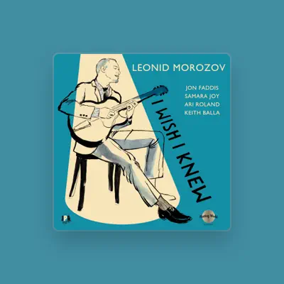 Listen to Leonid Morozov, watch music videos, read bio, see tour dates & more!