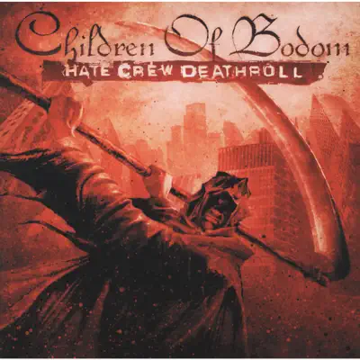 Children of Bodom adlı sanatçının Hate Crew Deathroll albümünü dinle