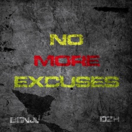 No More Excuses (feat. DZH) JustBenji.