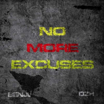 No More Excuses (feat. DZH) - Single