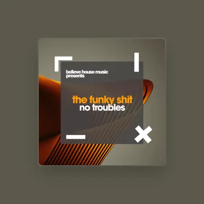 Listen to The Funky Shit, watch music videos, read bio, see tour dates & more!