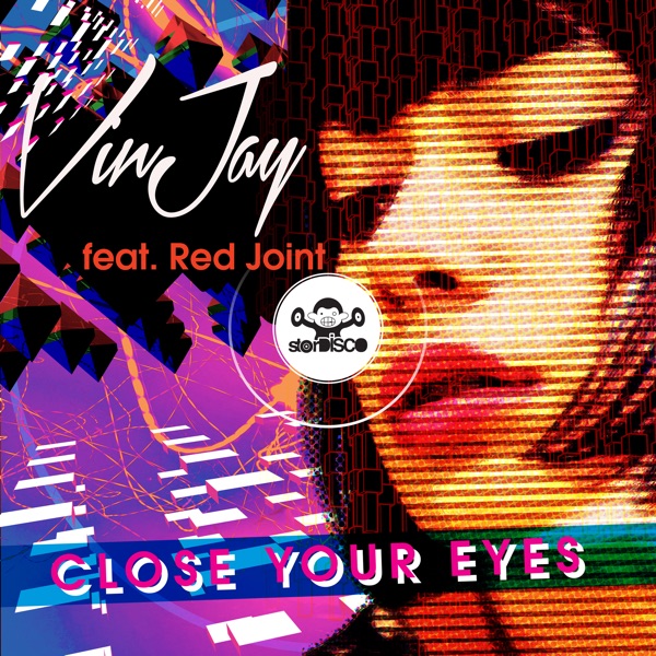 Close Your Eyes (feat. Red Joint) - Single