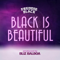 Black Is Beautiful - Single - Freddie Black