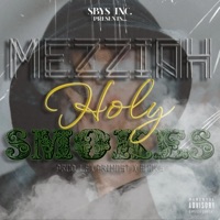 Holy Smokes - Single - Mezziah