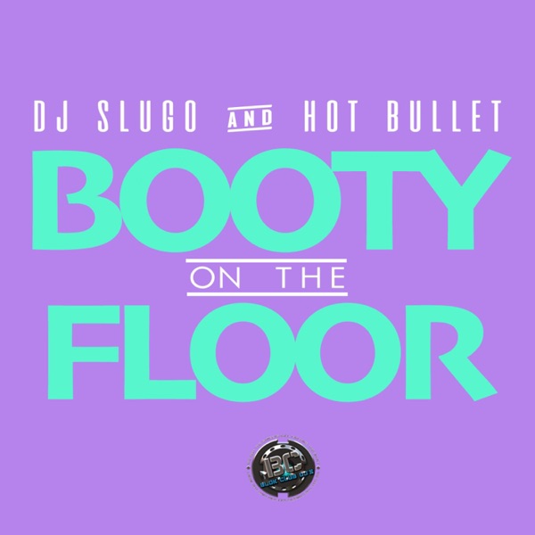 Booty On the Floor - Single