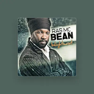 Listen to Ras Mc Bean, watch music videos, read bio, see tour dates & more!