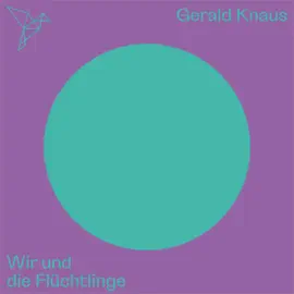Wir und die Flüchtlinge - Auf dem Punkt (Ungekürzt)