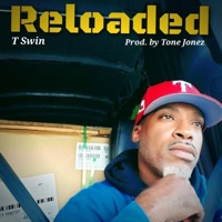 Reloaded - Single - T Swin