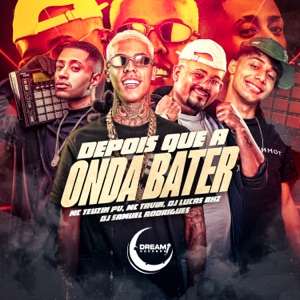 Depois Que a Onda Bater (feat. Dj Samuel Rodrigues)