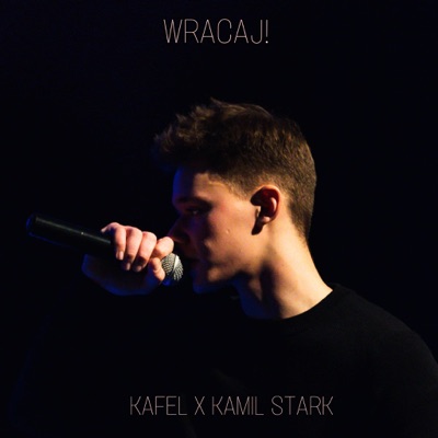 Wracaj! (feat. Kamil Stark) - Single