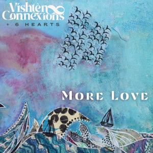 More Love (feat. 6 Hearts)