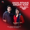 Daiva Pithave Angaye Njan - Single