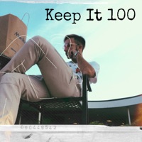 Keep It 100 - Single - Michael Benan