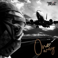 One Way - Slumlord Trill