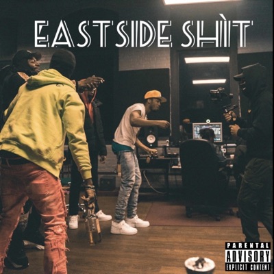 Eastside Shit (feat. Popout & Big nephew) - Single