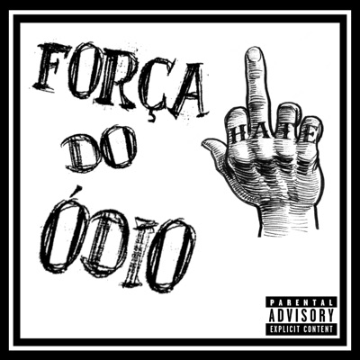 Força do Ódio - Single