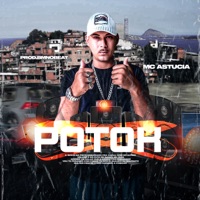 Potok - Single - MC Astucia