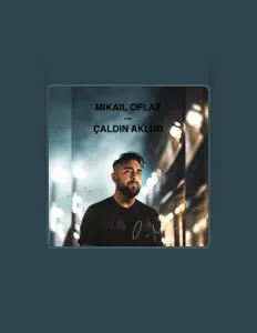 Listen to Mikail Oflaz, watch music videos, read bio, see tour dates & more!