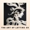 The Art of Letting Go artwork