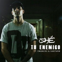 Tu Enemigo Ft. Emanero & Santarm - Single - Shé